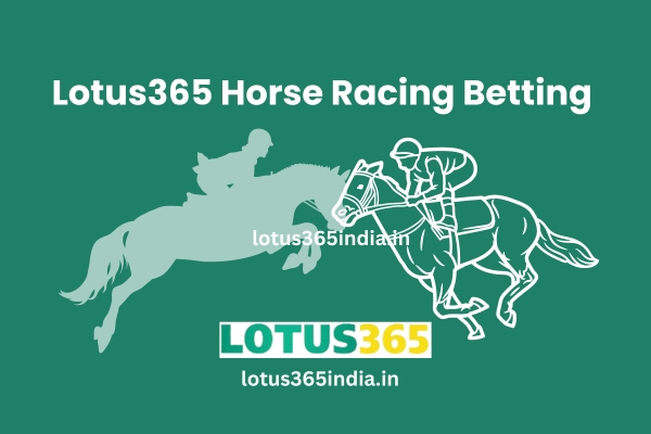 Lotus365 Horse Racing Betting