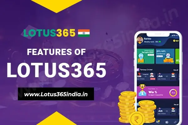 features of lotus365